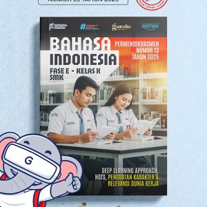 Bahasa Indonesia - Fase E - Kelas X - SMK