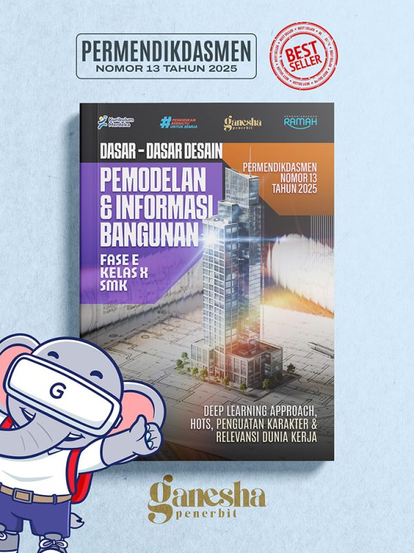 Dasar-Dasar Desain Pemodelan dan Informasi Bangunan - Fase E - Kelas X - SMK