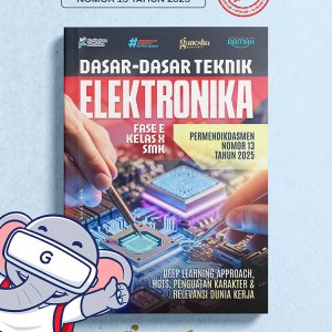 Dasar-Dasar Teknik Elektronika - Fase E - Kelas X - SMK