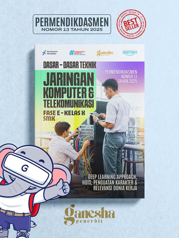 Dasar-Dasar Teknik Jaringan Komputer dan Telekomunikasi - Fase E - Kelas X - SMK