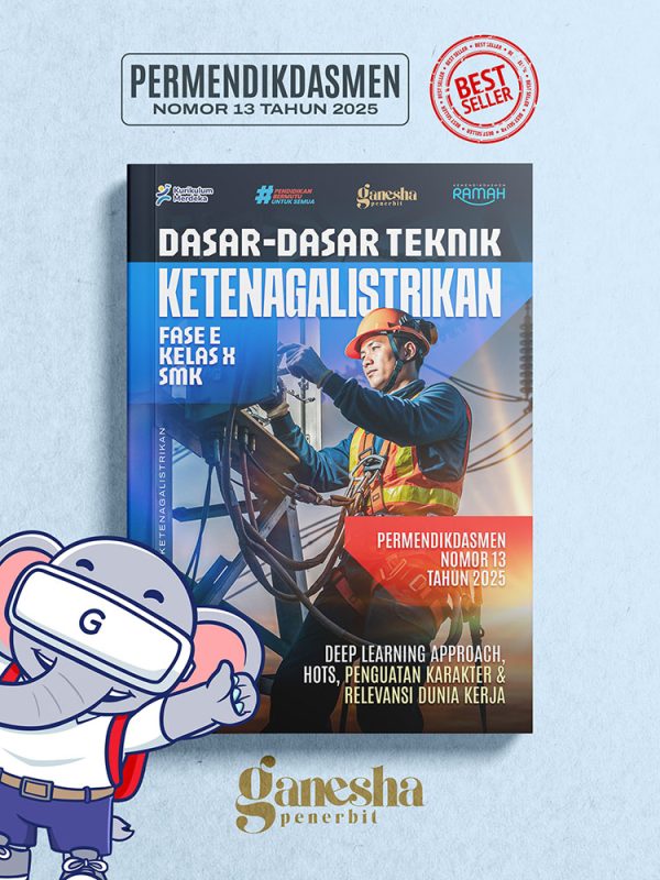 Dasar-Dasar Teknik Ketenagalistrikan - Fase E - Kelas X - SMK