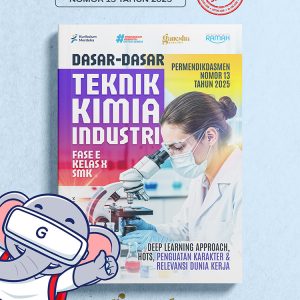 Dasar-Dasar Teknik Kimia Industri - Fase E - Kelas X - SMK