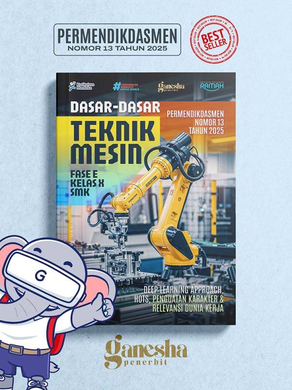 Dasar-Dasar Teknik Mesin - Fase E - Kelas X - SMK