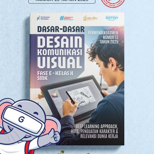 Dasar-Dasar Desain Komunikasi Visual - Fase E - Kelas X - SMK