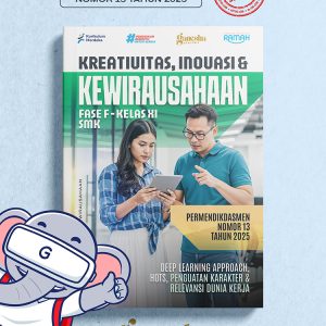 Kreativitas, Inovasi dan Kewirausahaan - Fase F (Bagian 1) - Kelas XI & XII - SMK