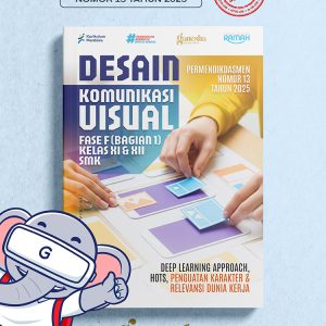 Desain Komunikasi Visual - Fase F (Bagian 1) - Kelas XI dan XII - SMK
